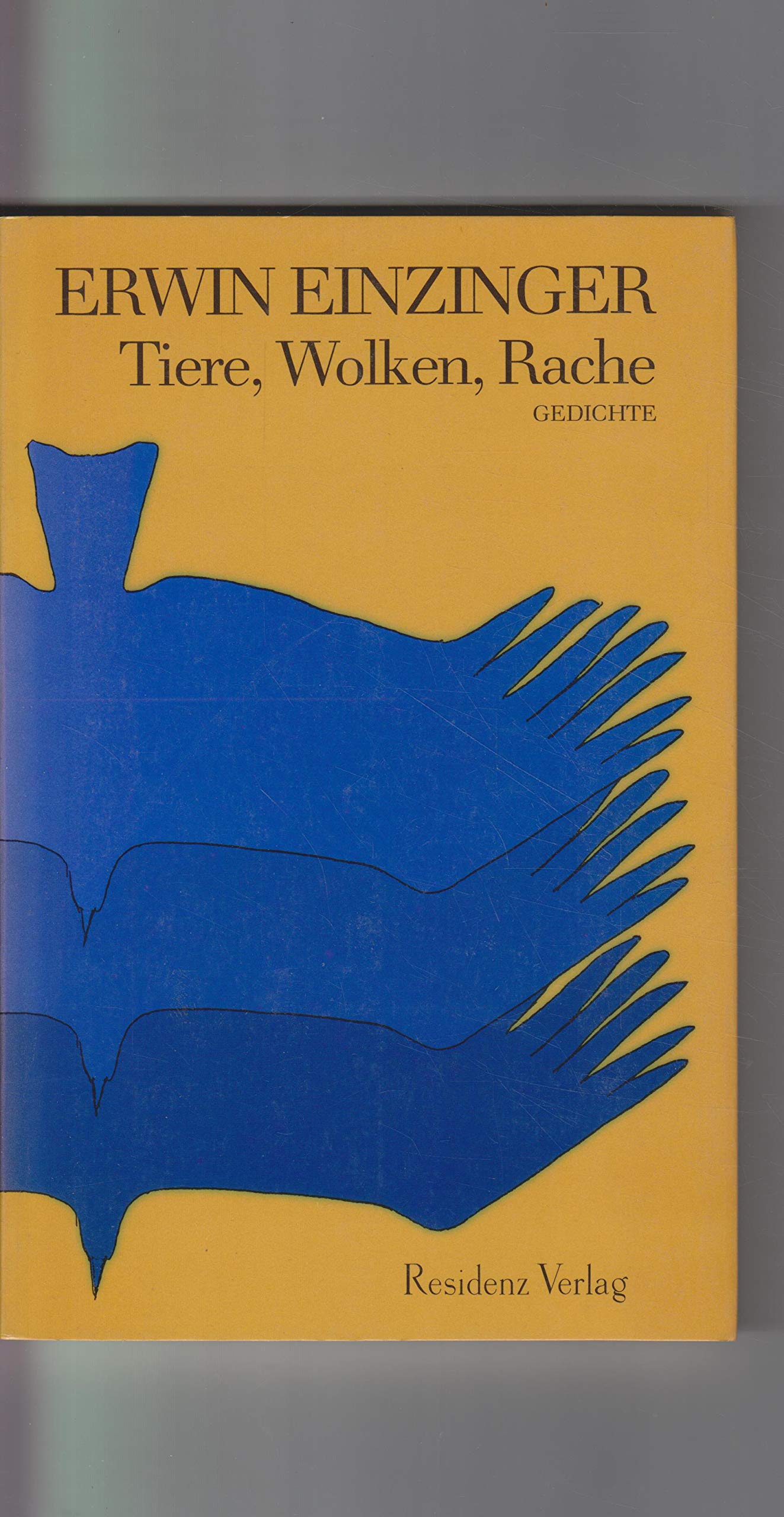 Tiere, Wolken, Rache: Gedichte Books