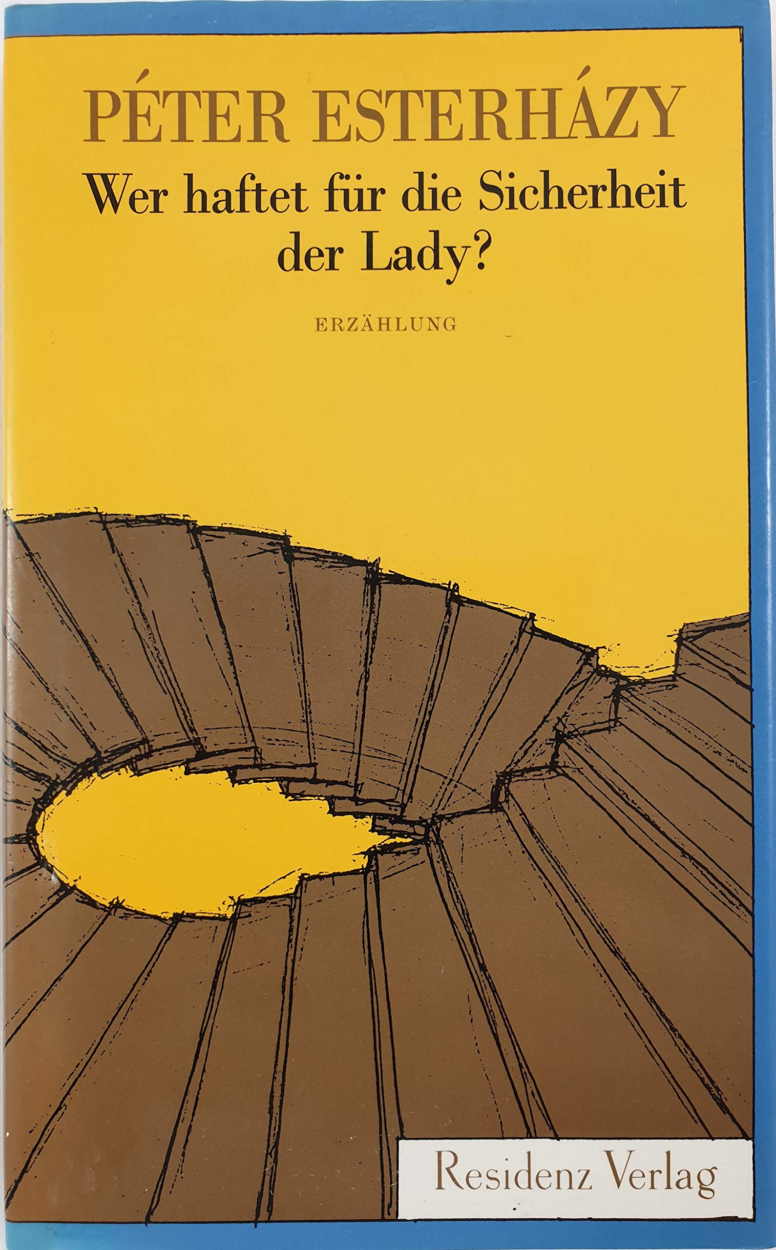 Wer haftet für die Sicherheit der Lady?: Erzählung Books