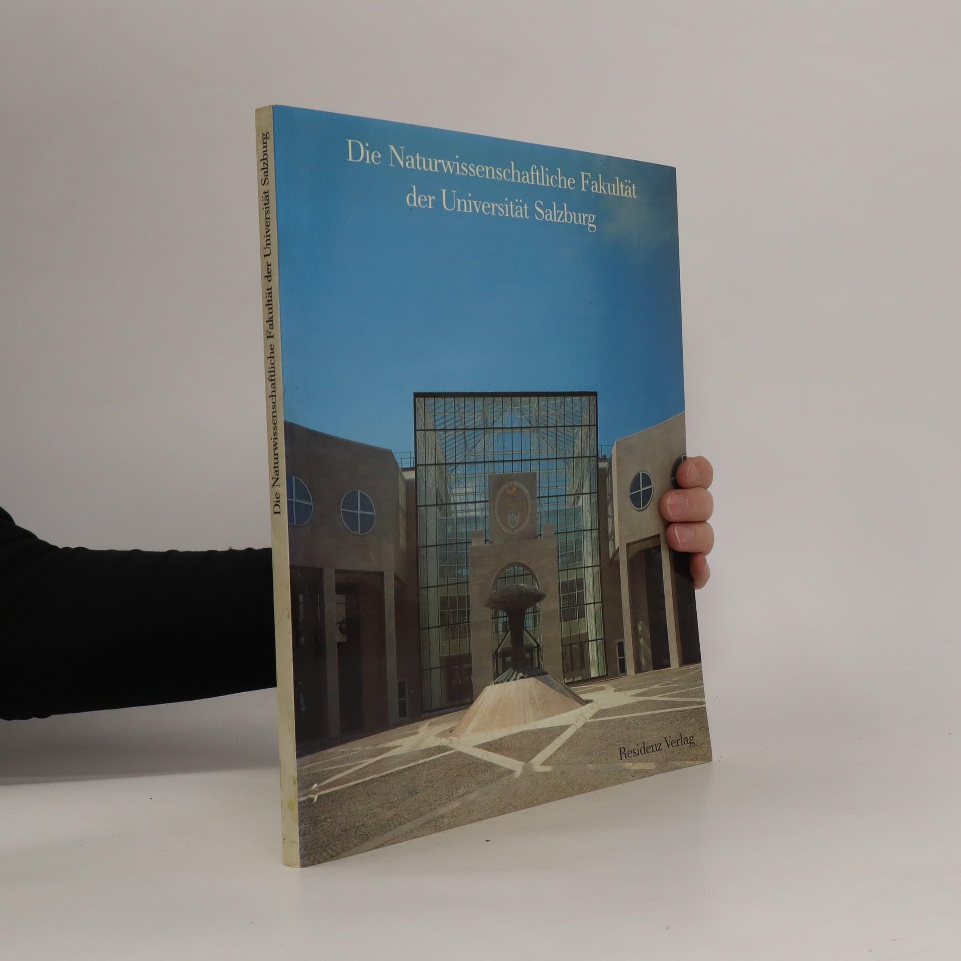 Die Naturwissenschaftliche Fakultät der Universität Salzburg : Salzburg-Freisaal Contemporary literature Books