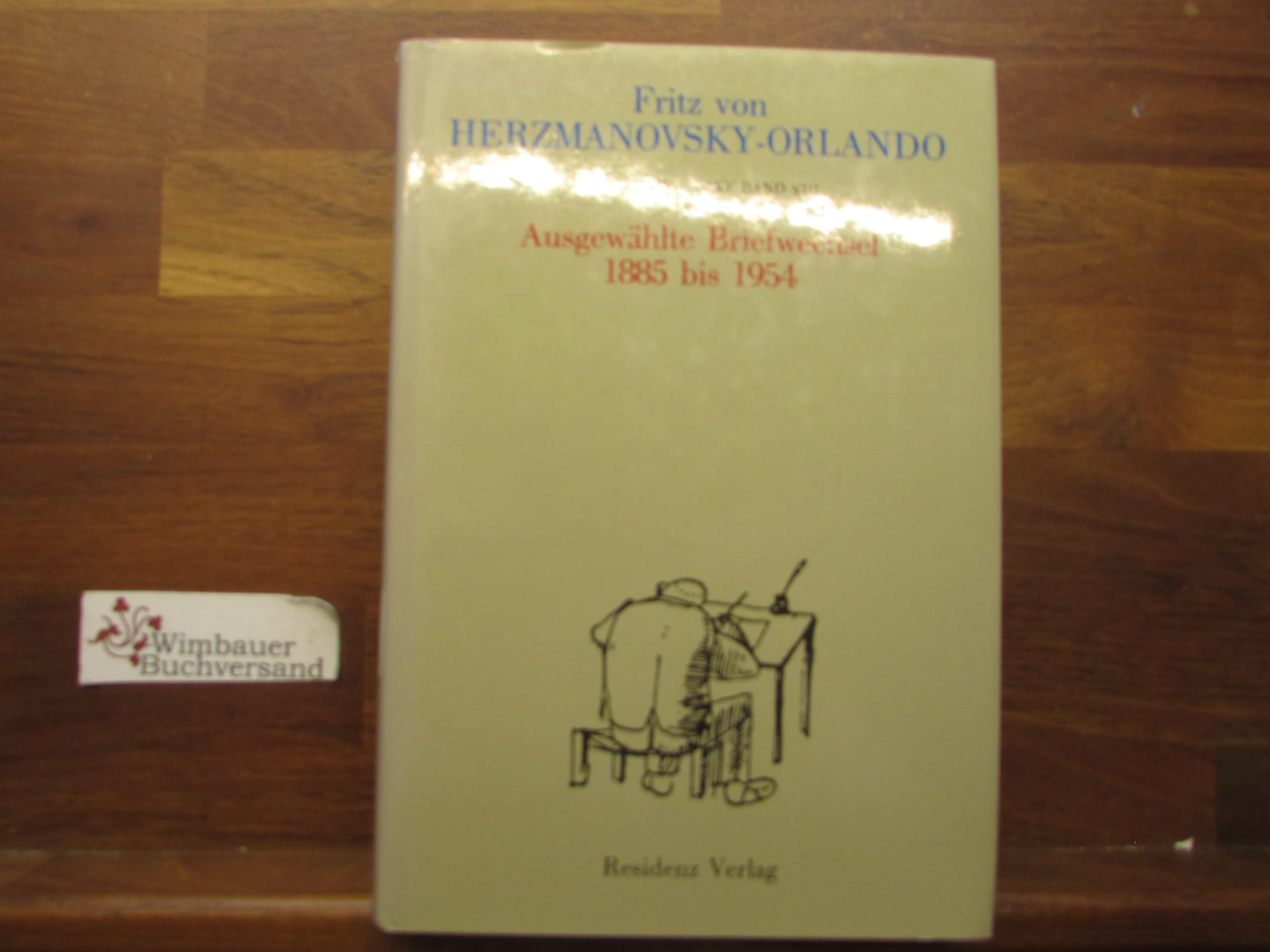 Ausgewählte Briefwechsel 1885 bis 1954: Hrsg. u. komment. v. Max Reinisch Essays & Short Stories
