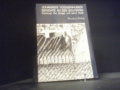 Berichte an den Souverän. Eine Streitschrift gegen die Zerstörung der Stadt Books