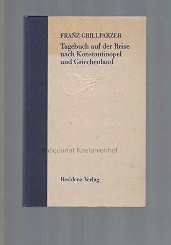 Tagebuch auf der Reise nach Konstantinopel und Griechenland (Liber: Libertas) Books