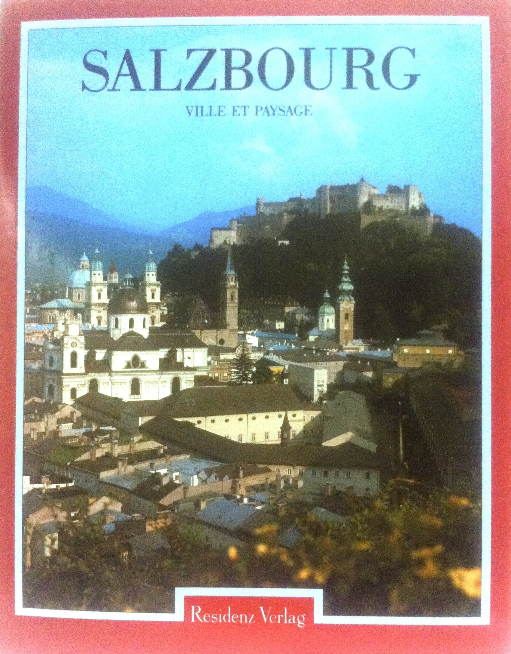 Salzburg - Stadt und Landschaft. Franz. Books
