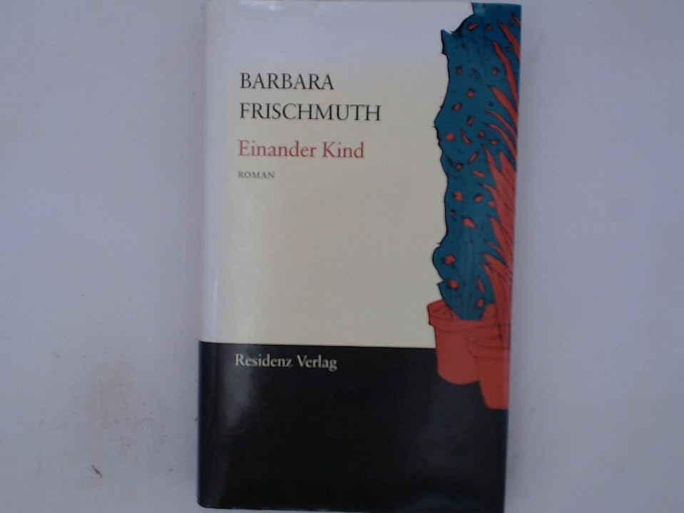 Einander Kind: Roman Contemporary literature Books
