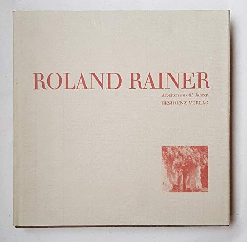 Roland Rainer: Arbeiten aus 65 Jahren (German Edition) book