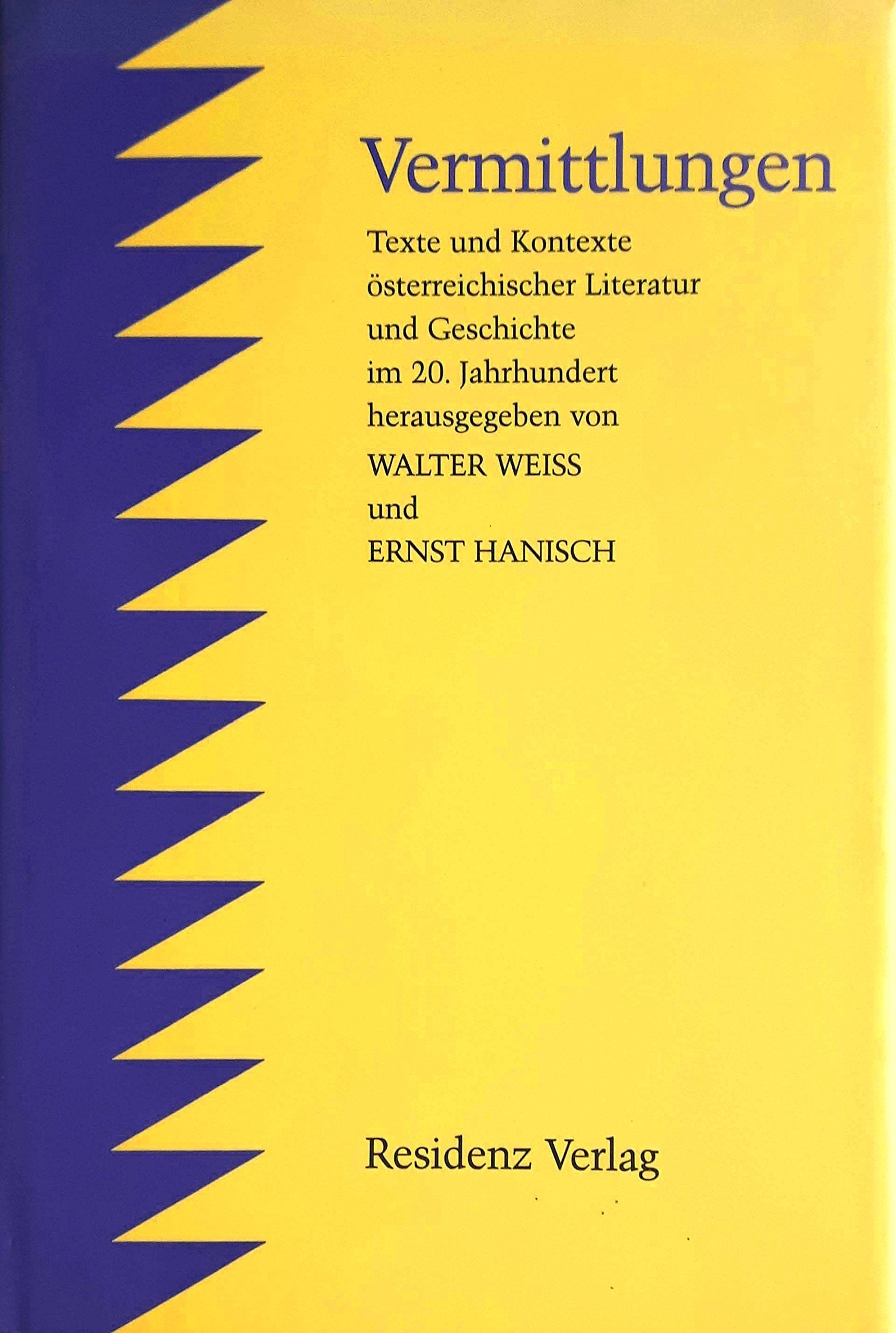 Vermittlungen: Texte und Kontexte österreichischer Literatur und Geschichte Books
