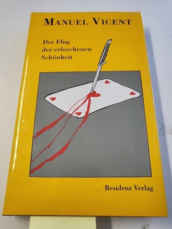 Der Flug der erloschenen Schönheit. Roman Books