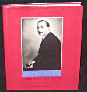 Stefan Zweig: Bilder - Texte - Dokumente Books