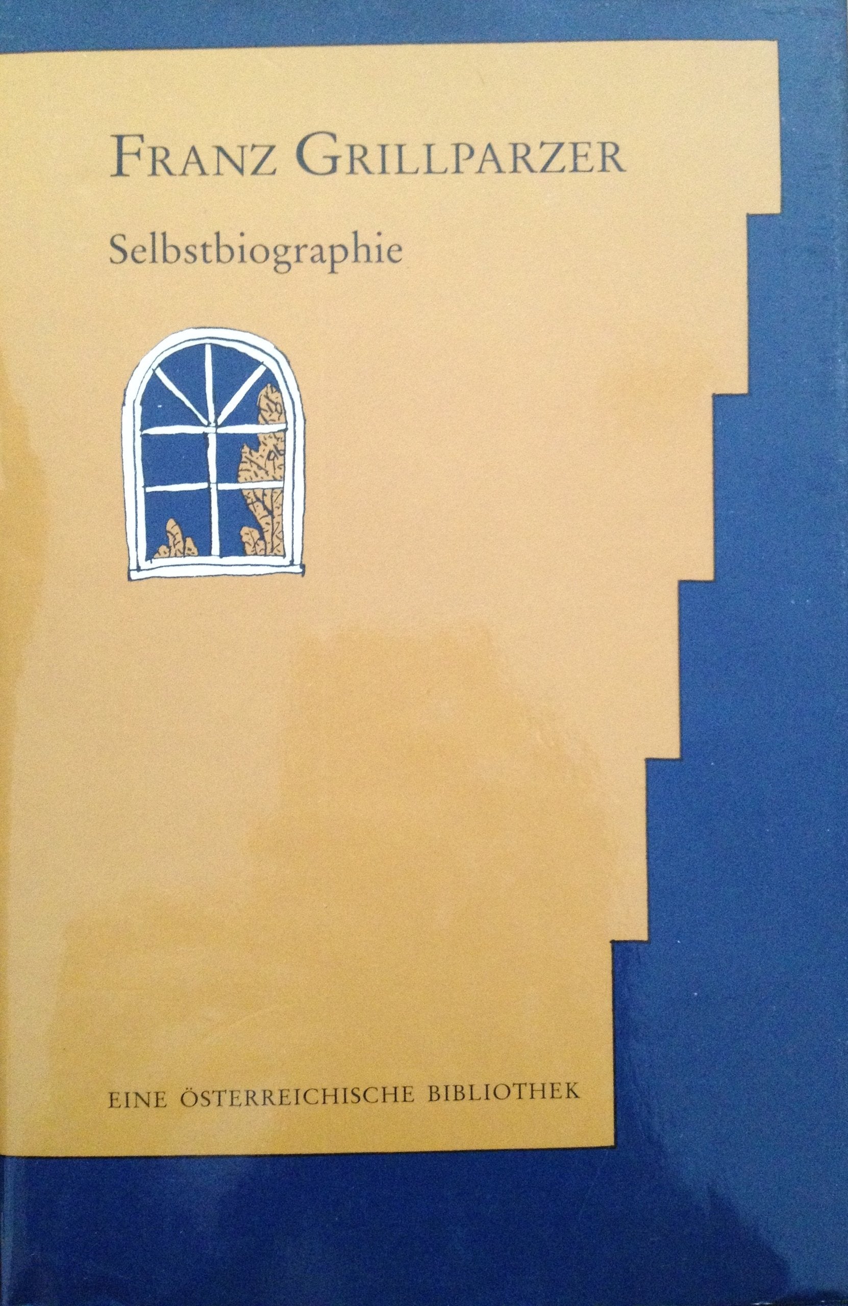Selbstbiographie (Eine österreichische Bibliothek) Books
