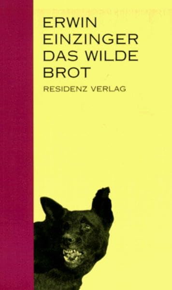 Das wilde Brot Historical Fiction