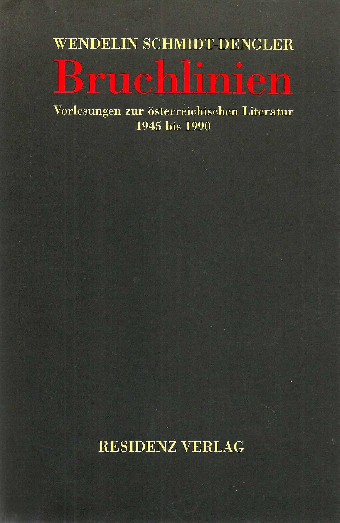 Bruchlinien: Vorlesungen zur österreichischen Literatur 1945 bis 1990 Books