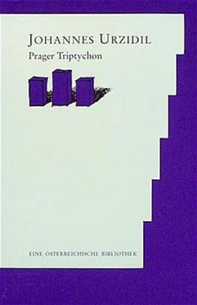 Prager Triptychon: Erzählungen (Eine österreichische Bibliothek) Historical Fiction