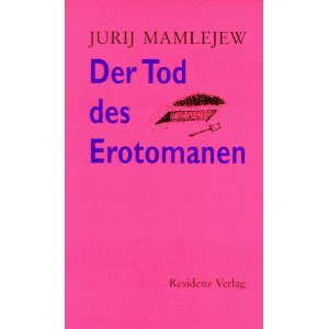 Der Tod des Erotomanen. Erzählungen Books
