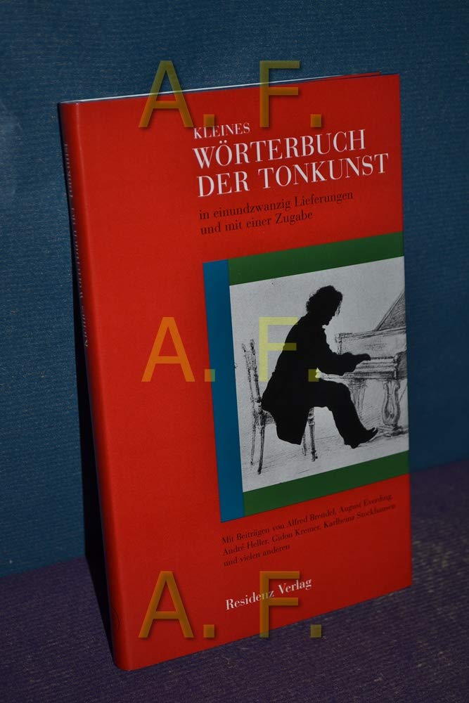 Kleines Wörterbuch der Tonkunst: In 21 Lieferungen und mit einer Zugabe Sheet Music