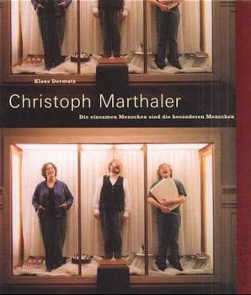 Christoph Marthaler: Die einsamen Menschen sind die besonderen Menschen Film, Art & Culture