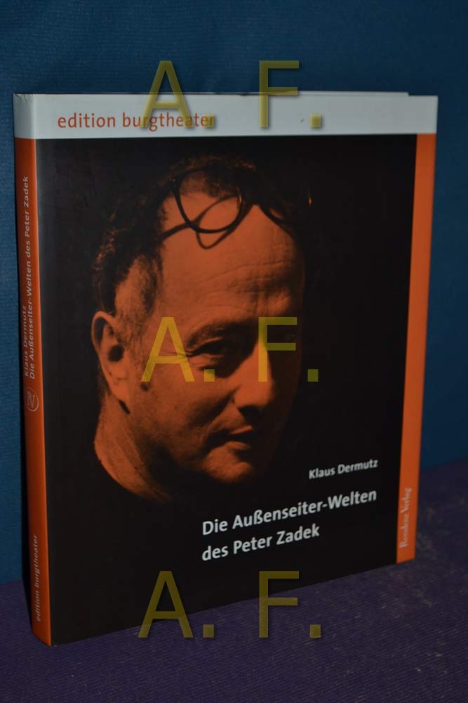 Die Aussenseiter-Welten des Peter Zadek Art & Literature