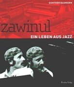 Zawinul: Ein Leben aus Jazz: Eine Biographie Pop culture