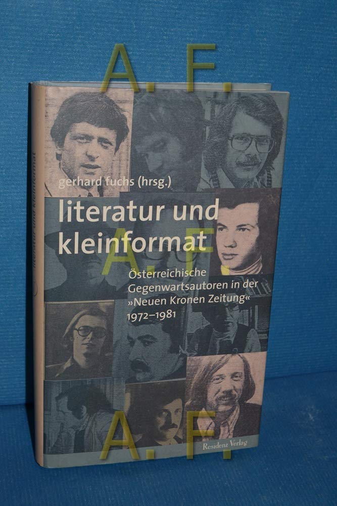 Literatur und Kleinformat. Österreichische Gegenwartsautoren in der "Neuen Kronenzeitung" 1972-1981 Fiction