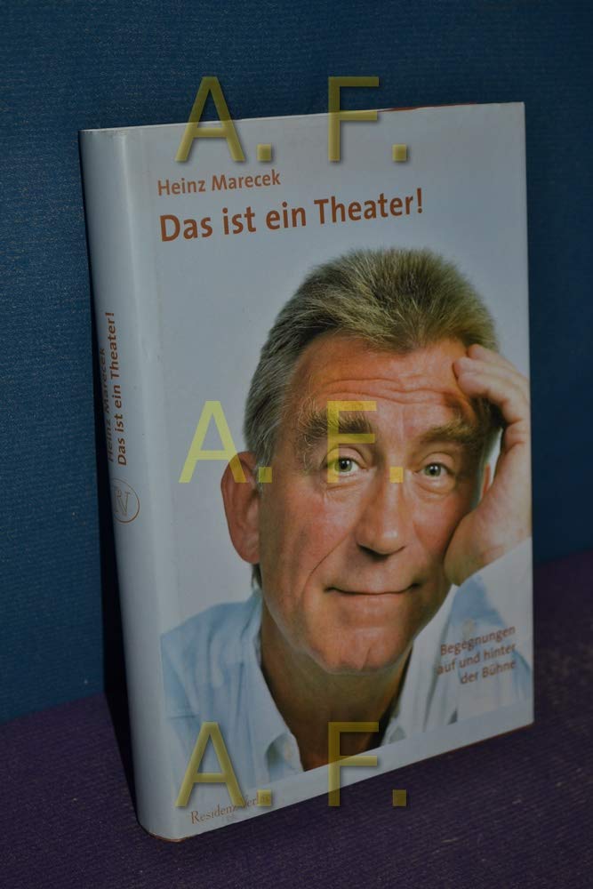 Das ist ein Theater!: Die besten Anekdoten Memories