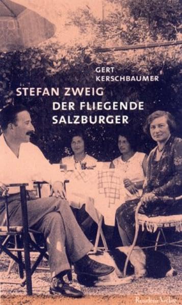 Stefan Zweig: Der fliegende Salzburger Memories