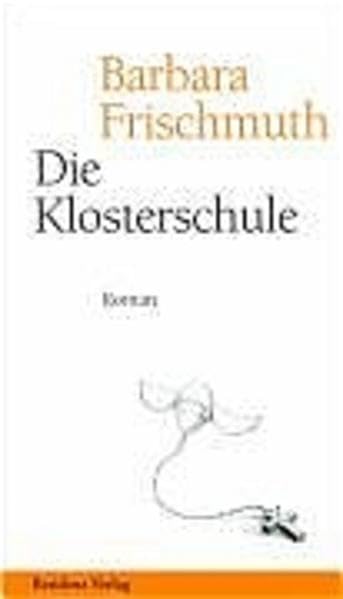 Die Klosterschule Contemporary literature Books