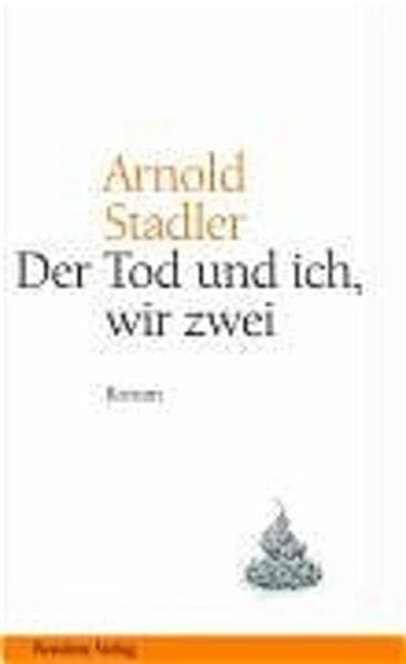 Der Tod und ich, wir zwei (Spätlese) Contemporary literature