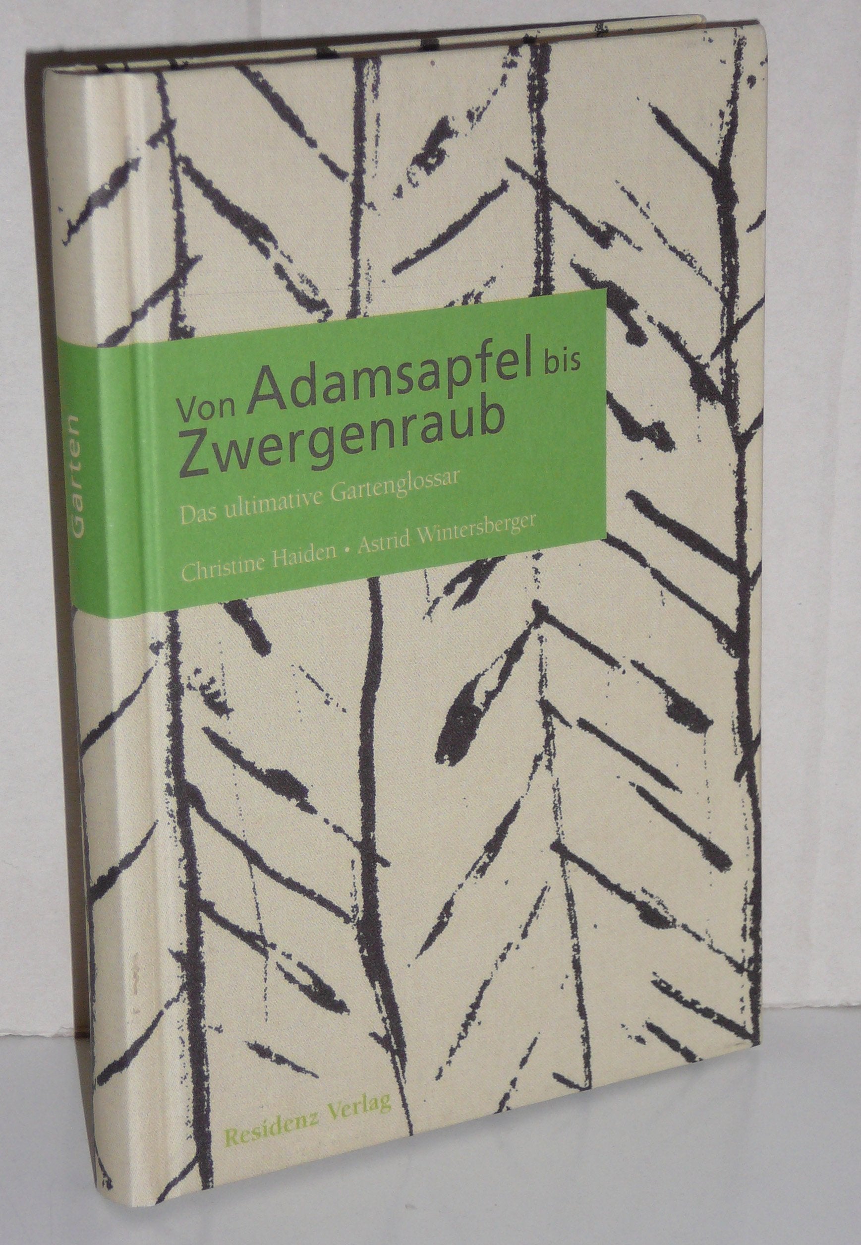Von Adamsapfel bis Zwergenraub: Das ultimative Garten-Glossar Lifestyle