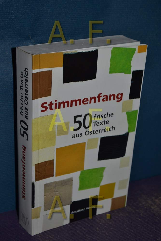 Stimmenfang: 50 frische Texte aus Österreich Contemporary literature