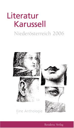 Literatur Karussell: Niederösterreich 2006 Contemporary literature