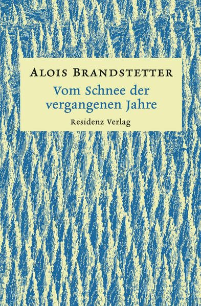 Vom Schnee der vergangenen Jahre Contemporary literature