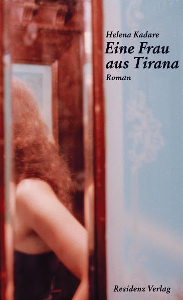 Eine Frau aus Tirana: Roman Contemporary literature