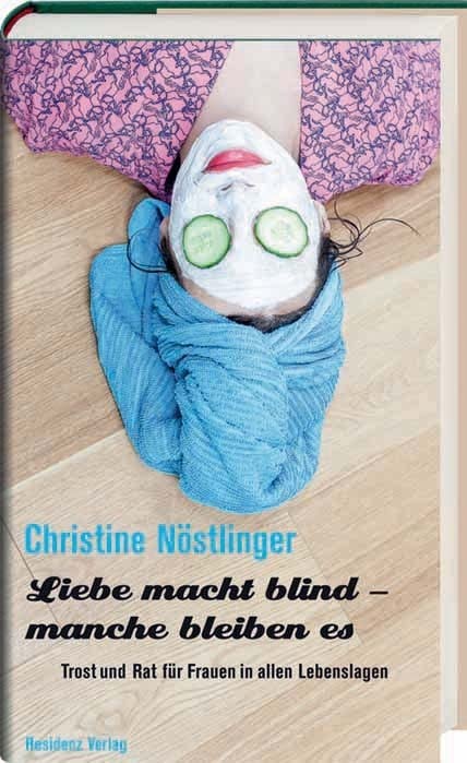 Liebe macht blind - manche bleiben es Contemporary literature