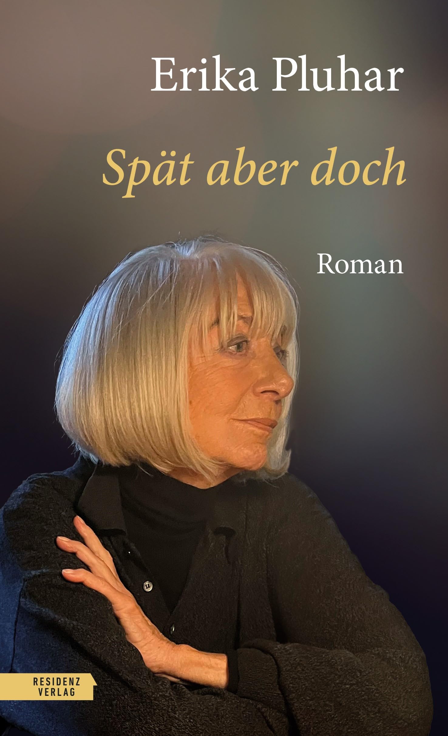 Spät aber doch Contemporary literature Books