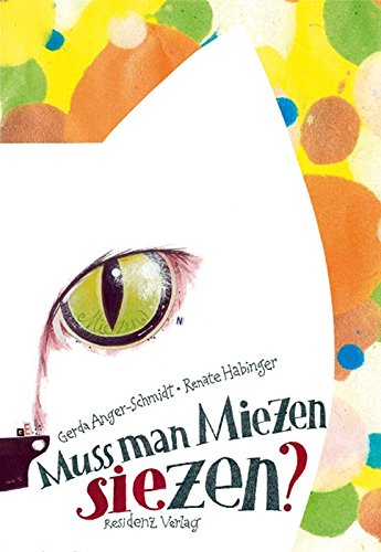 Muss man Miezen siezen? Novels & Short Stories for children