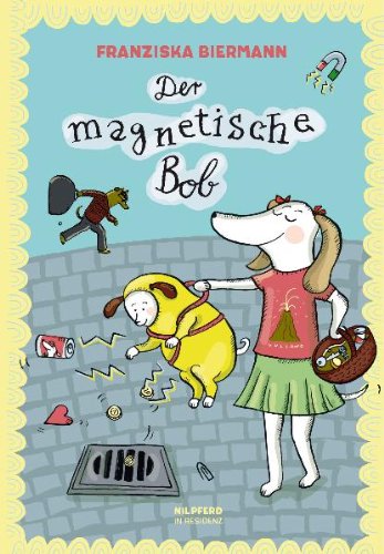 Der magnetische Bob Novels & Short Stories