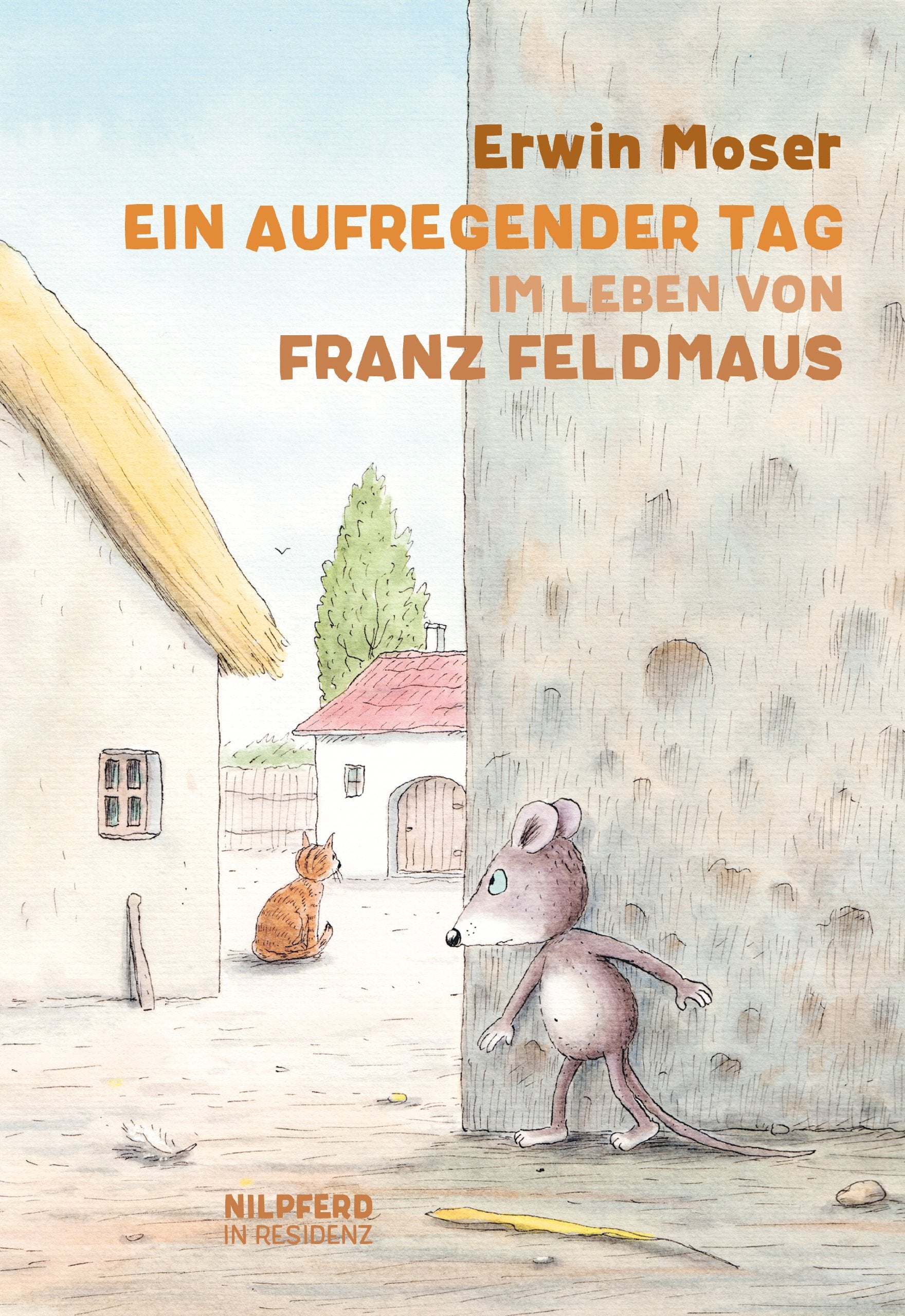 Ein aufregender Tag im Leben von Franz Feldmaus Children's books