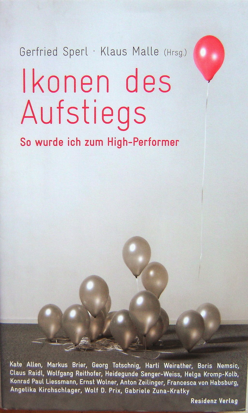 Ikonen des Aufstiegs: So wurde ich zum High-Performer Personalities
