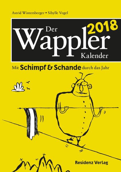 Der Wappler-Kalender 2018 - BOX: Mit Schimpf und Schande durch das Jahr Film, Art & Culture