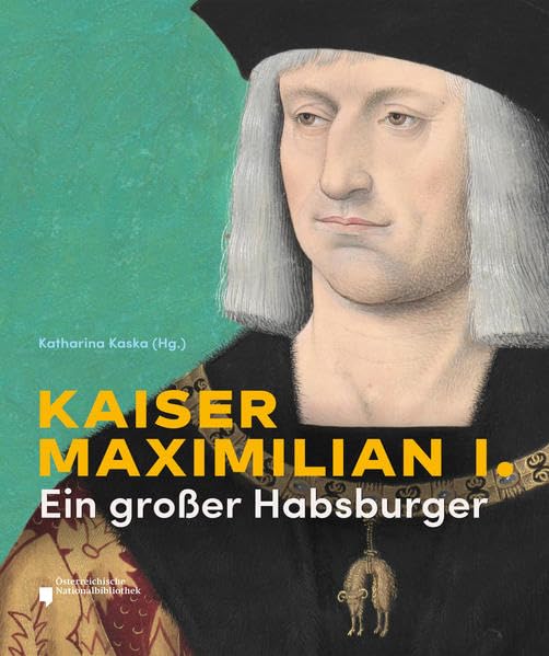 Kaiser Maximilian I Politics & History books