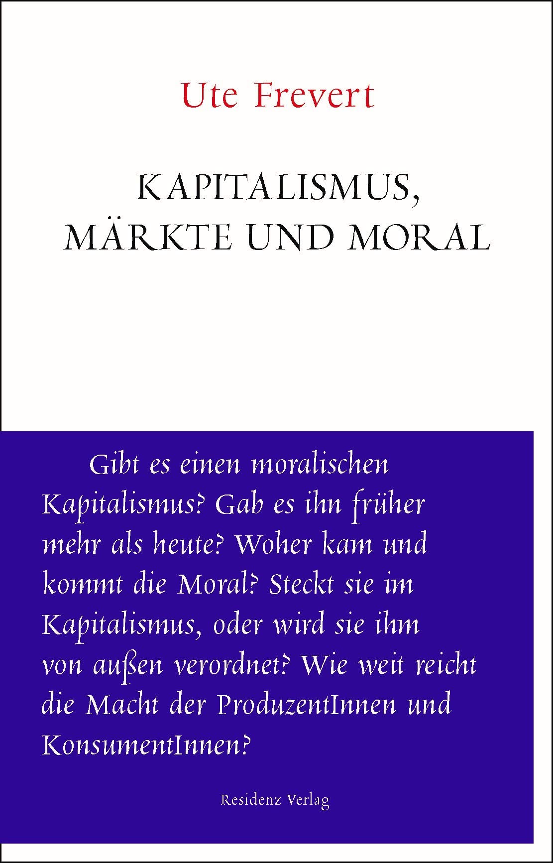 Kapitalismus, Märkte und Moral Law