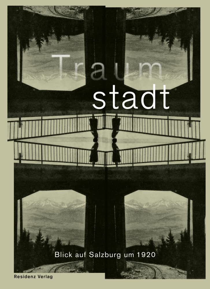 Traumstadt: Blick auf Salzburg um 1920 Film, Art & Culture