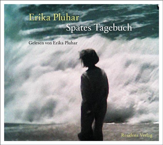 Spätes Tagebuch: Roman. Gelesen von der Autorin Contemporary literature