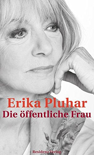 Die öffentliche Frau - Ein autobiografischer Roman. Books
