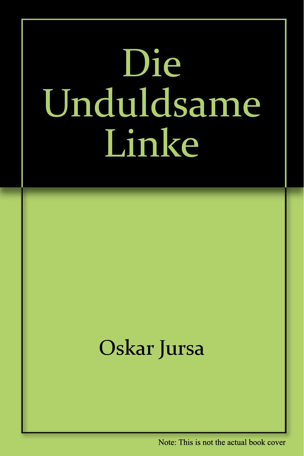 Die unduldsame linke Books