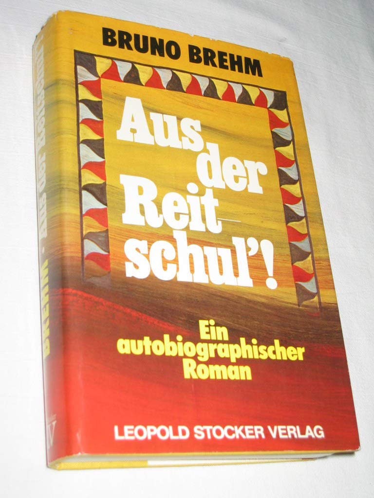 Aus der Reitschul'. Autobiographischer Roman Books