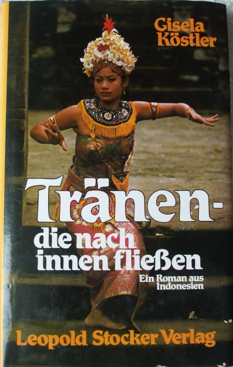 Tränen, die nach innen fließen. Ein Roman aus Indonesien Books