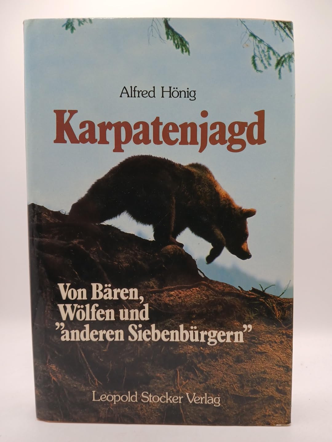 Karpatenjagd. Von Bären, Wölfen und anderen Siebenbürgern Natural Sciences
