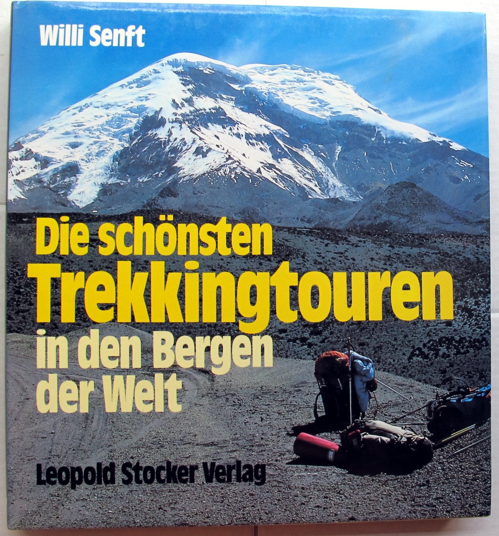 Die schönsten Trekkingtouren in den Bergen der Welt Books
