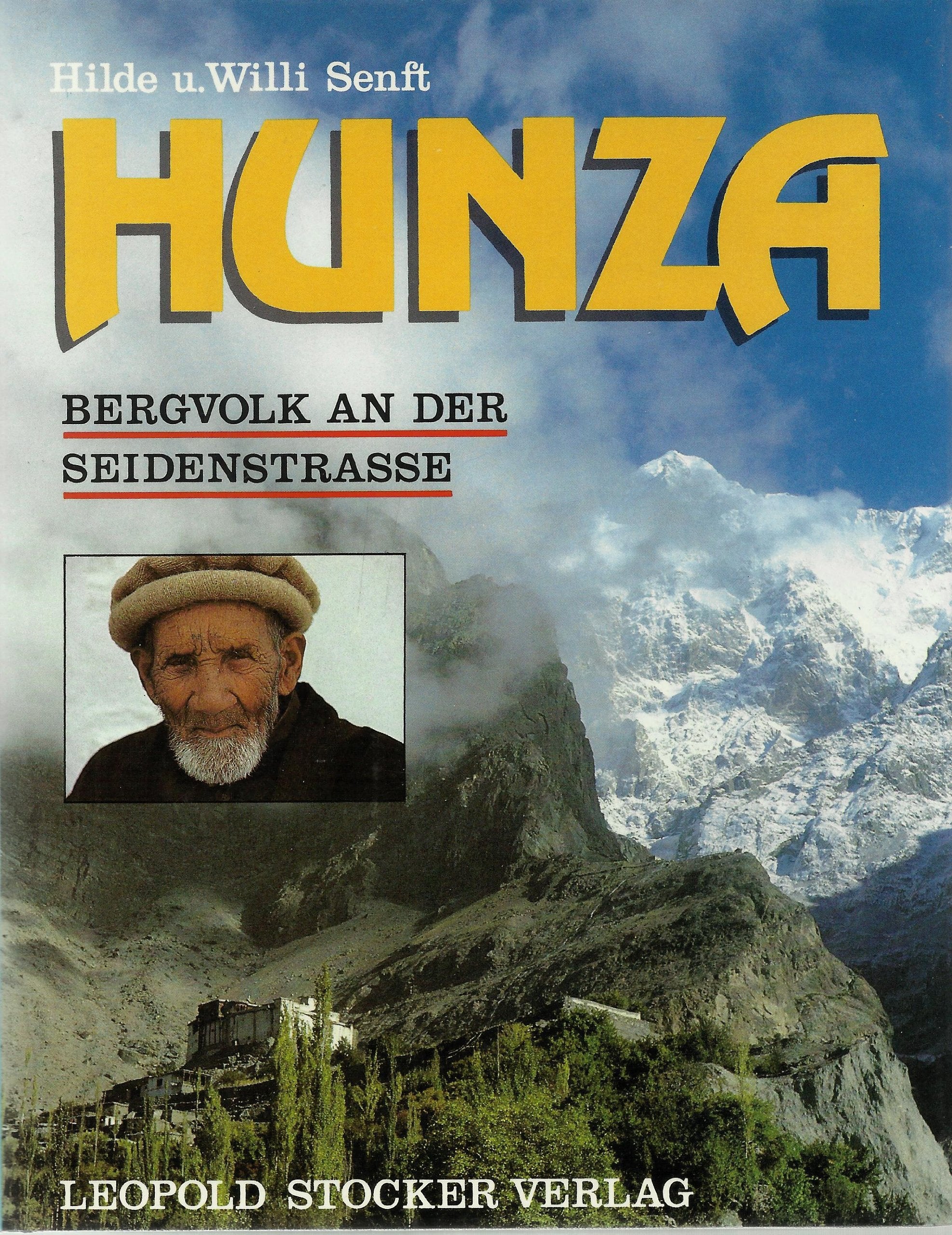 Hunza. Bergvolk an der Seidenstraße General education Books