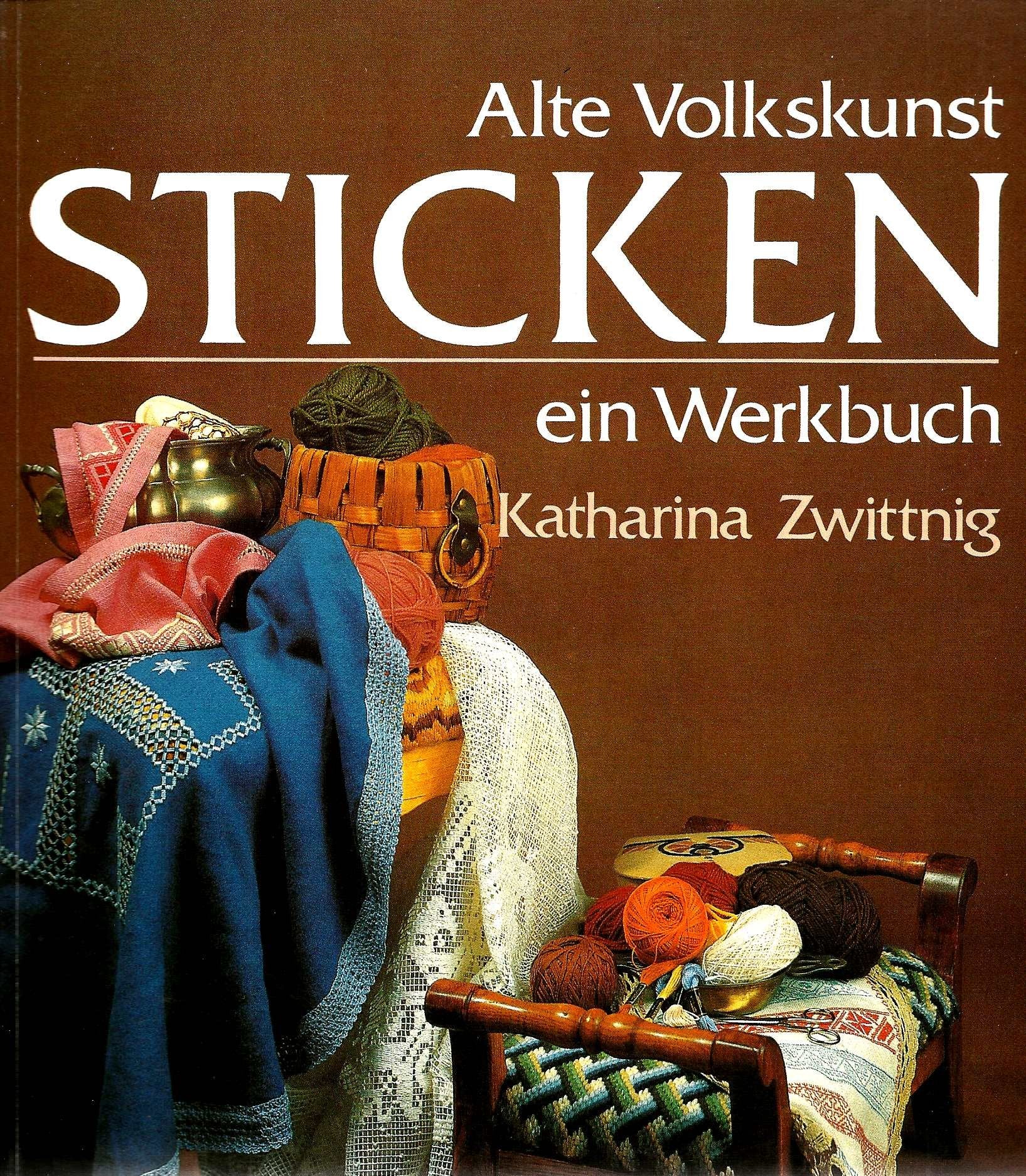 Alte Volkskunst Sticken: ein Werkbuch Hobbies & Crafts
